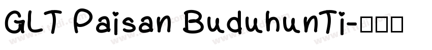 GLT Paisan BuduhunTi字体转换